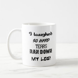 Caneca De Café Eu ri assim que os rasgos duros funcionaram abaixo