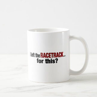 Caneca De Café Eu sai da pista para este