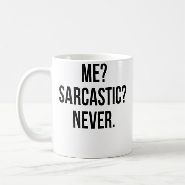 Caneca De Café Eu Sarcástico Nunca (Esquerda)