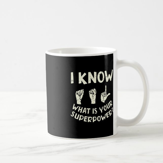 Caneca De Café Eu sei como é o seu sinal de consciência de superp (Direita)