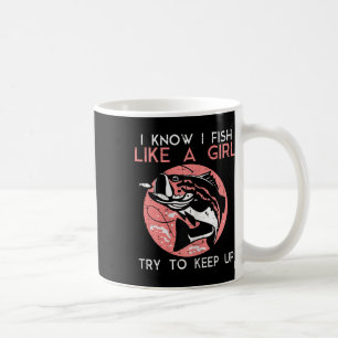 Caneca De Café Eu Sei Pescar Como Uma Garota Mulheres Legais de P