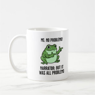 Caneca De Café Eu: Sem Narrador Problemo: Mas Era Tudo Problema