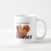 Eu sinto bom de meus TOMATES principais (os
