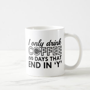 Caneca De Café Eu Só Bebo Café