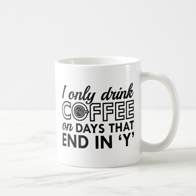 Caneca De Café Eu Só Bebo Café (Direita)