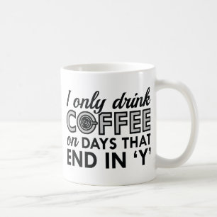 Caneca De Café Eu Só Bebo Café