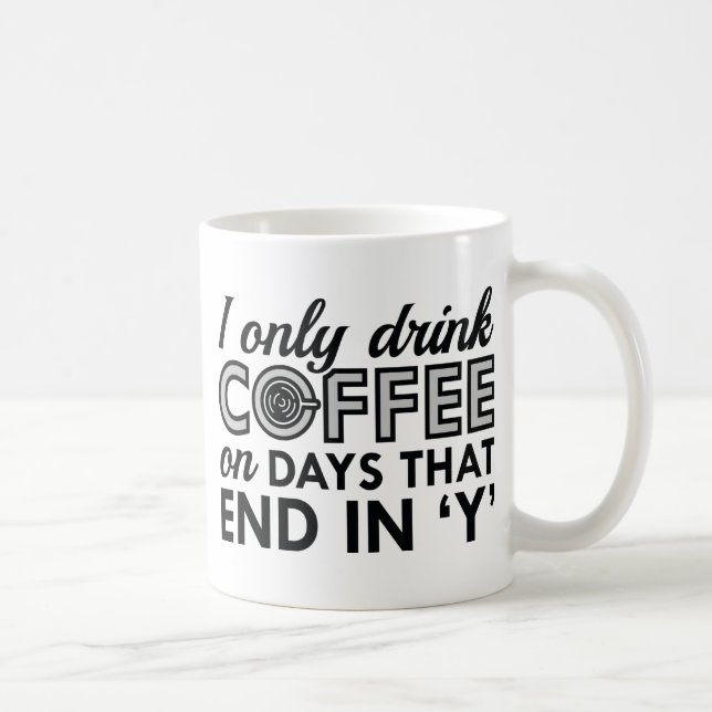 Caneca De Café Eu Só Bebo Café (Direita)