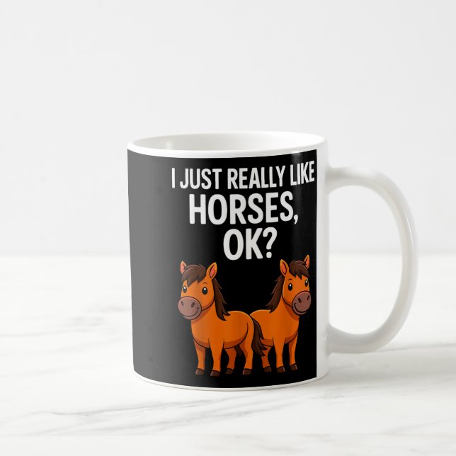 Caneca De Café Eu Só Gosto Muito de Cavalos Ok_ Cavalgar Equestre (Direita)
