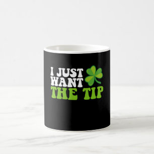 Caneca De Café Eu Só Quero A Ponta Trevo Dia De São Patrício