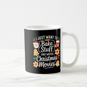 Caneca De Café Eu Só Quero Assar Coisas E Assistir Filmes De Nata