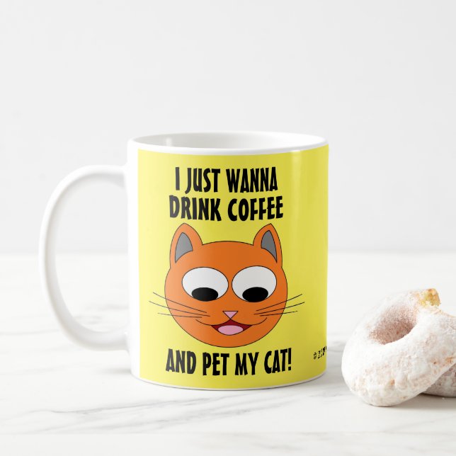CANECA DE CAFÉ EU SÓ QUERO BEBER CAFÉ E ACARICIAR MEU GATO! (Com Donut)