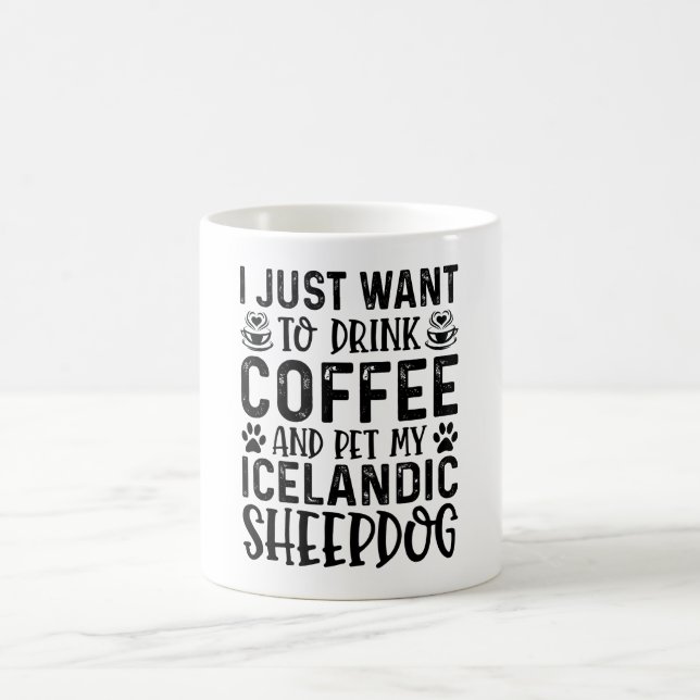 Caneca De Café Eu Só Quero Beber Café E Pet Islandês (Centro)