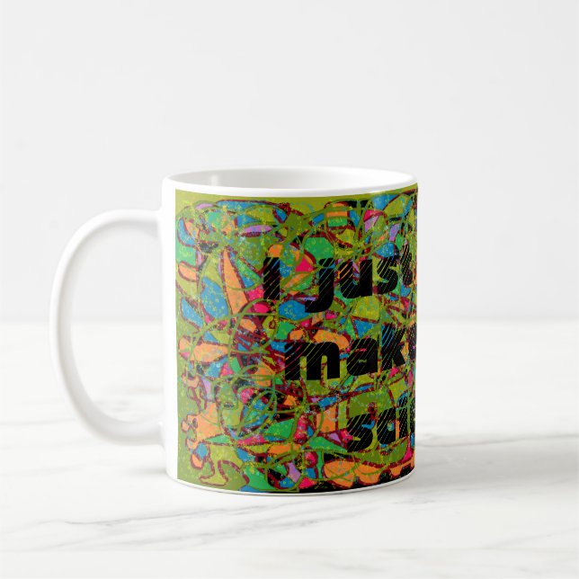 Caneca De Café Eu só quero fazer abstrato de ciência louca. (Esquerda)
