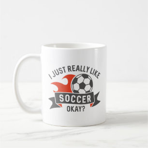 Caneca De Café Eu Só Realmente Gosto de Futebol Tá Bem