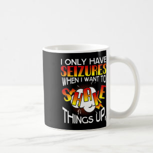 Caneca De Café Eu Só Tenho Convulsões Quando Quero Sacudir as Coi