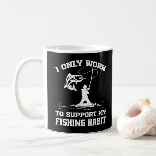 Caneca De Café Eu Só Trabalho Para Apoiar Meu Hábito de Pesca Pes