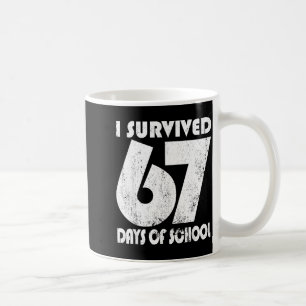 Caneca De Café Eu Sobrevivi a 67 Dias de Escola Piada Engraçada 6