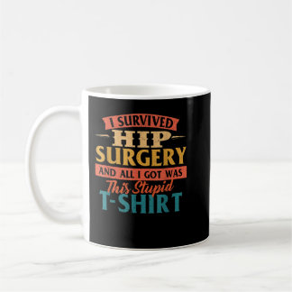 Caneca De Café Eu Sobrevivi à Cirurgia de Sugestões - Obtenha Bem