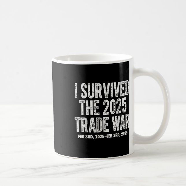 Caneca De Café Eu Sobrevivi À Guerra Comercial De Donald, Em Feve (Direita)
