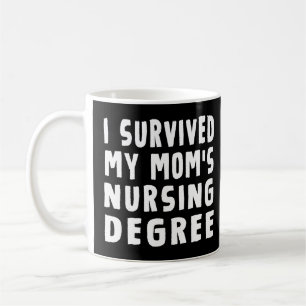 Caneca De Café Eu sobrevivi à minha escola de enfermagem de Mãe