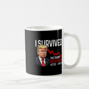 Caneca De Café Eu Sobrevivi à Recessão de Trump 4725 4925 Trump R