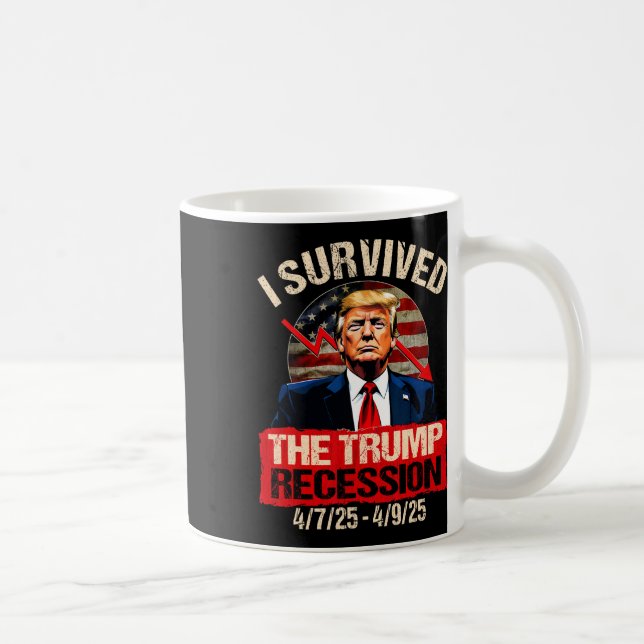 Caneca De Café Eu Sobrevivi À Recessão Trump 4725 4925 (Direita)