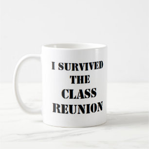 Caneca De Café eu sobrevivi à reunião de turma