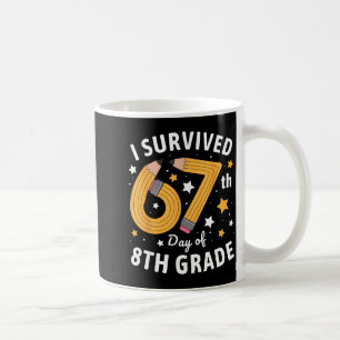 Caneca De Café Eu Sobrevivi ao 67º Dia da 8ª Série 67 Dias de Esc