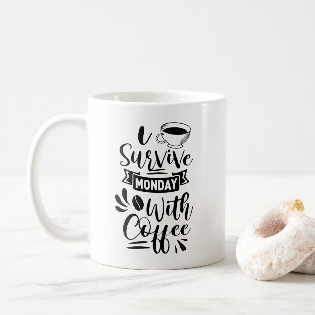 Caneca De Café Eu Sobrevivo à Segunda com Café (Com Donut)