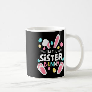 Caneca De Café Eu sou a Irmã Coelhinha da Páscoa Familiar