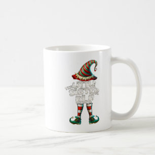 Caneca De Café Eu sou a Irmã Elf do Grupo Correspondente