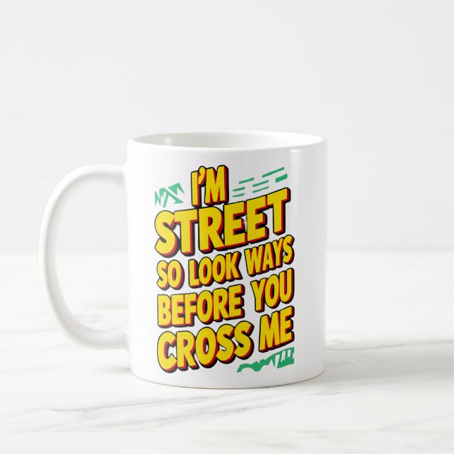 Caneca De Café "Eu sou a rua Tshirt" (Esquerda)