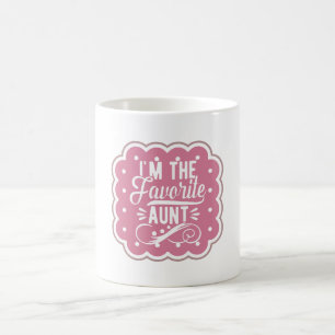 Caneca De Café Eu sou a tia favorita