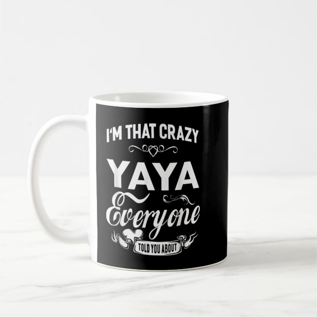 Caneca De Café Eu sou aquela vovó louca Yaya Dando mulheres (Esquerda)