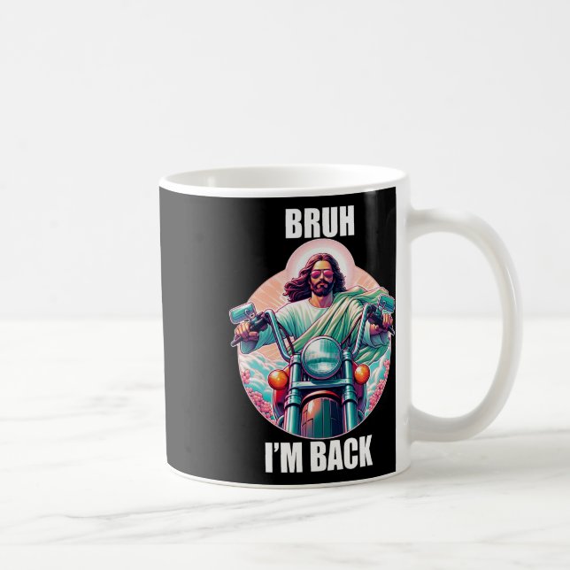 Caneca De Café Eu sou Byck Jesus Engraçado Ressureção de Páscoas  (Direita)