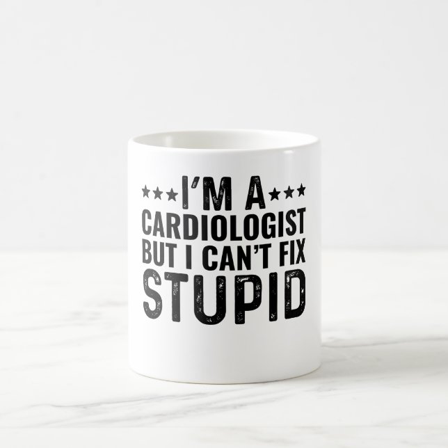 Caneca De Café Eu sou cardiologista, mas não consigo consertar o  (Centro)