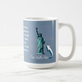 Caneca De Café Eu sou com ela!