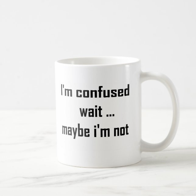 Caneca De Café Eu sou confuso (Direita)
