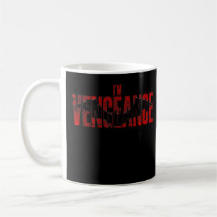Caneca De Café Eu sou Design de Vingança para Homens Camiseta-T