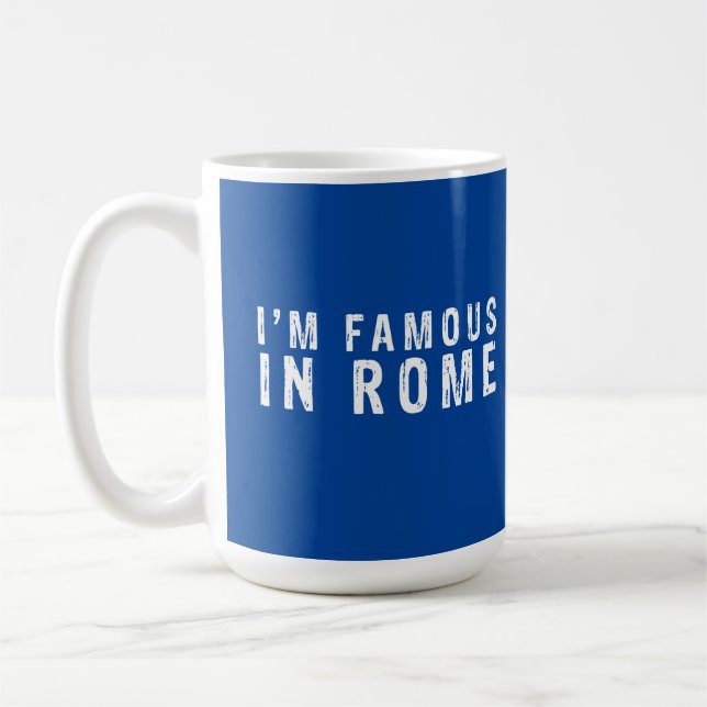 Caneca De Café Eu sou famoso em Roma (Esquerda)