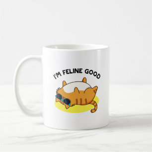 Caneca De Café Eu sou Feline Good Fat Cat Pun