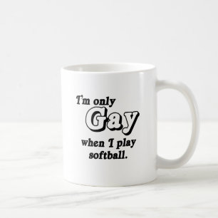 Caneca De Café Eu sou gay apenas quando jogo softball .png