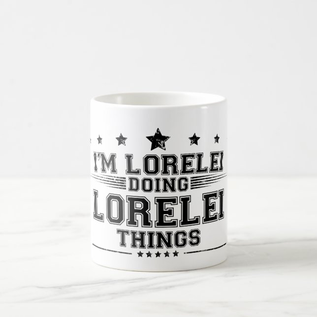 Caneca De Café Eu sou Lorelei fazendo coisas de Lorelei (Centro)