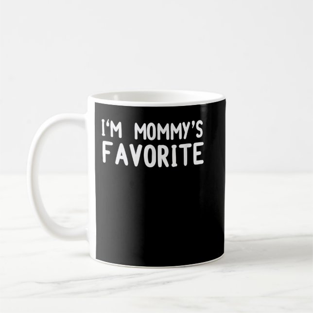Caneca De Café Eu sou Mamãe favorita Camisa Engraçada Tee Sarcast (Esquerda)