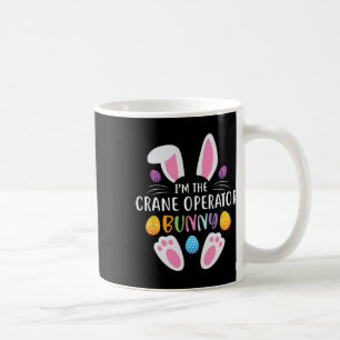 Caneca De Café Eu Sou o Operador de Guindaste Coelho Dia de Pásco