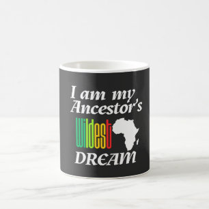 Caneca De Café Eu Sou o Sonho Mais Selvagem do Meu Ancestral Ca