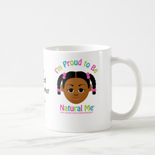 Caneca De Café Eu sou orgulhoso ser natural mim! (Direita)