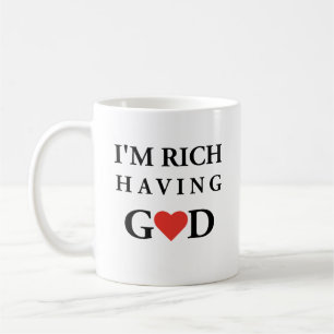 Caneca De Café "Eu sou Rico, tendo Deus" O amor divino e o design
