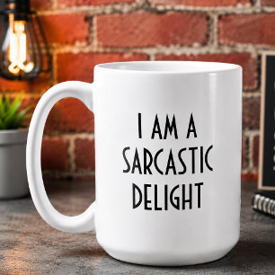 Caneca De Café Eu sou Sarcástico Delight Engraçado