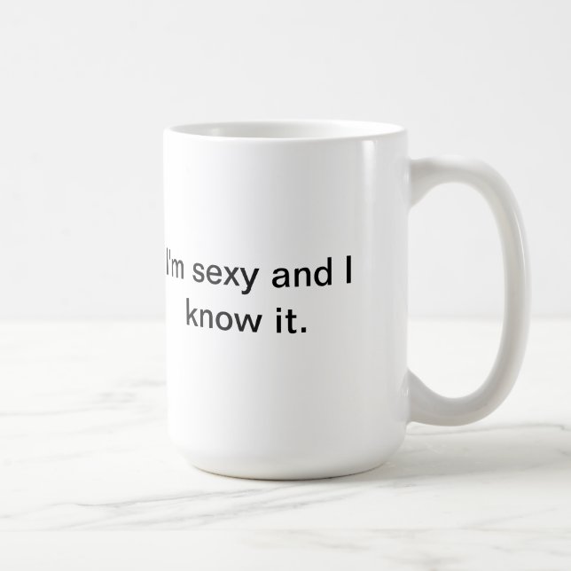 Caneca De Café Eu sou sexy e sei disso mug (Direita)
